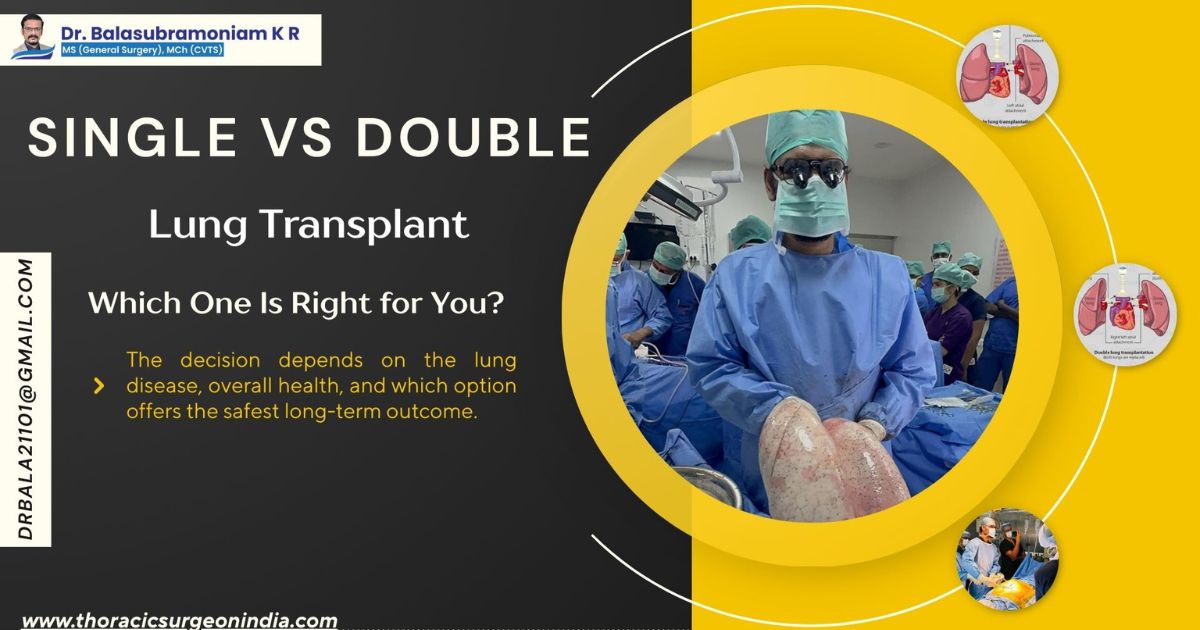 Single Vs double lung transplant